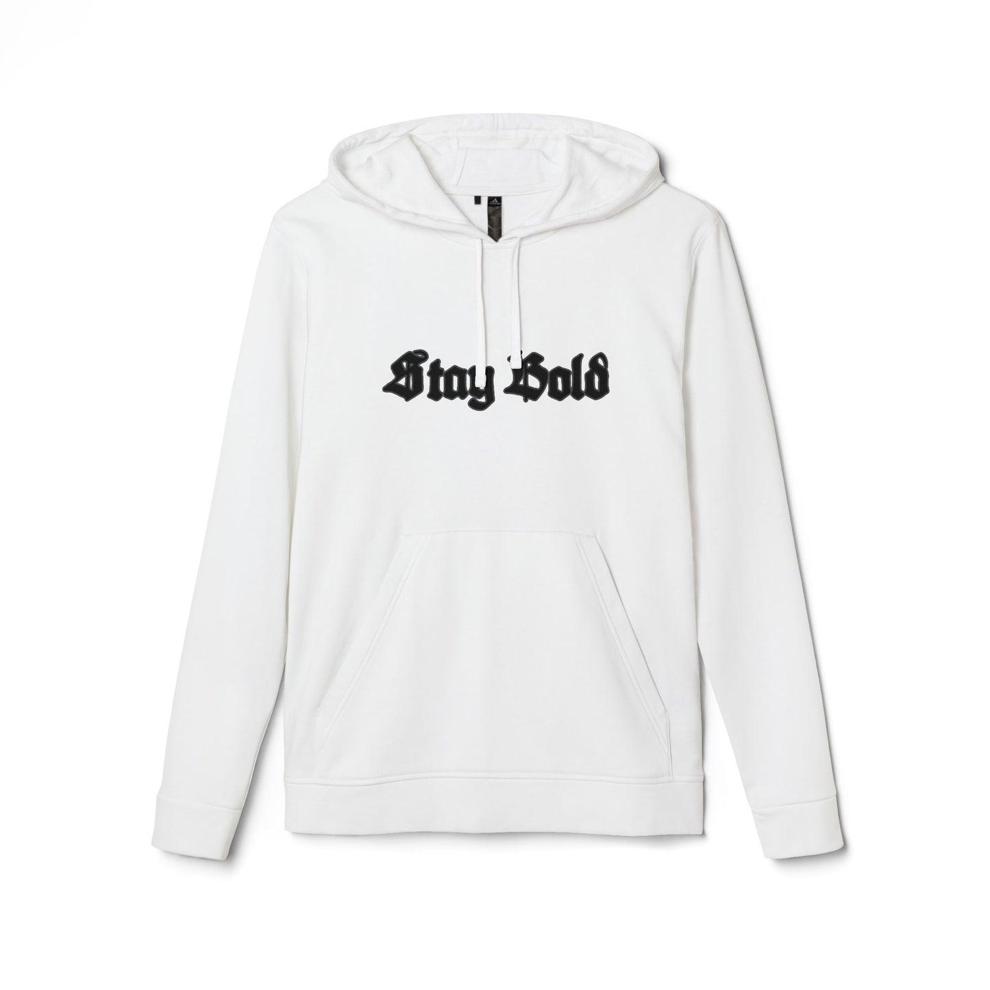 Stay Bold Adidas Fleece Hoodie Unisex