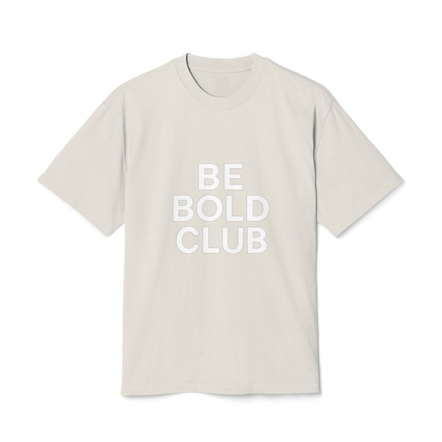 Be Bold Club Heavy Faded T-shirt Unisex